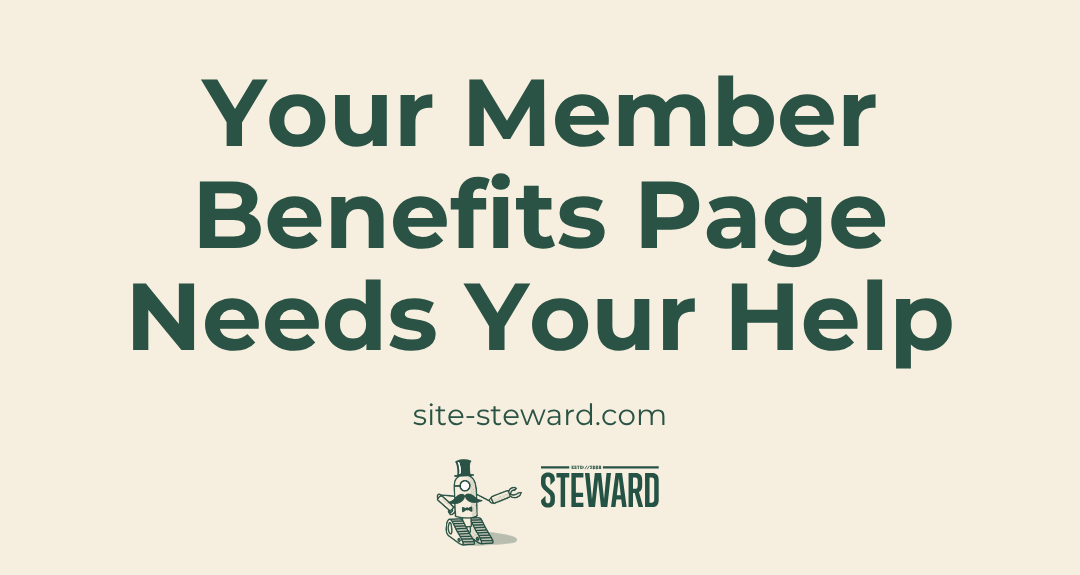 Your Member Benefits Page Needs Your Help